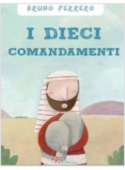I DIECI COMANDAMENTI