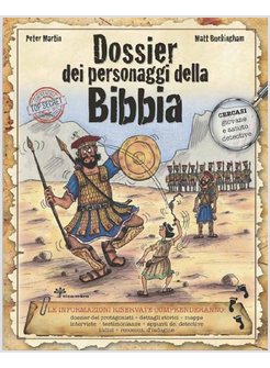 DOSSIER DEI PERSONAGGI DELLA BIBBIA