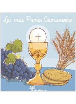 LA MIA PRIMA COMUNIONE