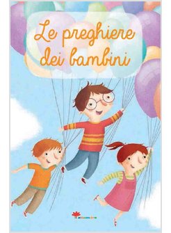 LE PREGHIERE DEI BAMBINI