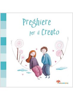 PREGHIERE PER IL CREATO