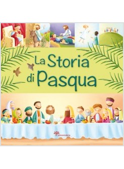 LA STORIA DI PASQUA