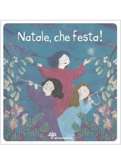 NATALE, CHE FESTA!