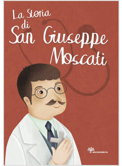 LA STORIA DI SAN GIUSEPPE MOSCATI