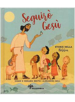 SEGUIRO' GESU' STORIE DELLA BIBBIA