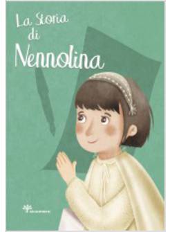 LA STORIA DI NENNOLINA