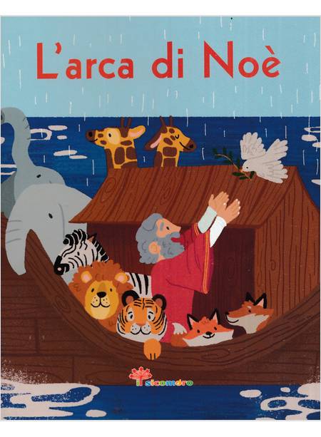 L'ARCA DI NOE' LA BIBBIA A RACCONTINI 