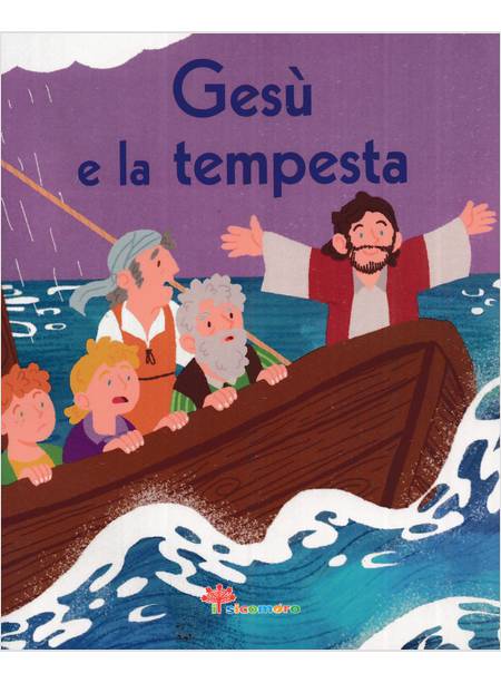 GESU' E LA TEMPESTA LA BIBBIA A RACCONTINI