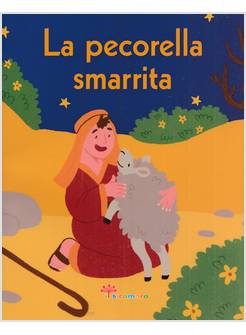 LA PECORELLA SMARRITA LA BIBBIA A RACCONTINI