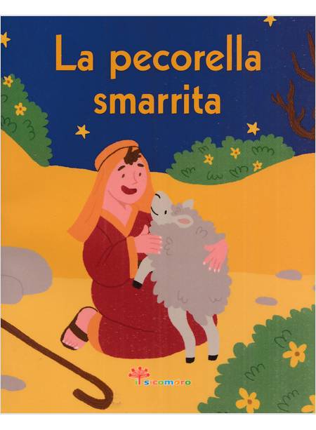 LA PECORELLA SMARRITA LA BIBBIA A RACCONTINI