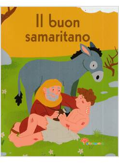 IL BUON SAMARITANO LA BIBBIA A RACCONTINI