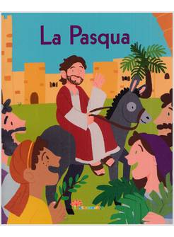 LA PASQUA LA BIBBIA A RACCONTINI