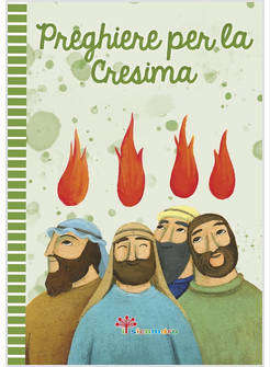 PREGHIERE PER LA CRESIMA