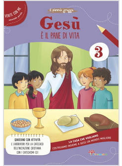 GESU' E' IL PANE DI VITA LA CASA CHE VOGLIAMO VOL. 3