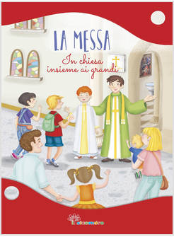 LA MESSA IN CHIESA INSIEME AI GRANDI