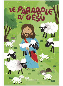 LE PARABOLE DI GESU'