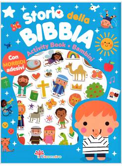STORIE DELLA BIBBIA ACTIVITY BOOK 