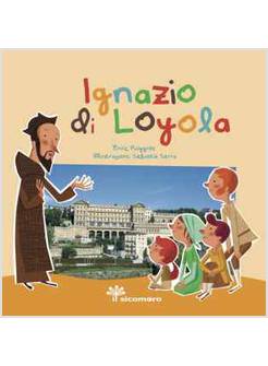 IGNAZIO DI LOYOLA SAI CHI ERA?