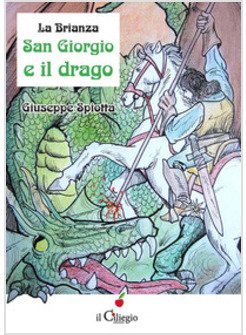 BRIANZA. SAN GIORGIO E IL DRAGO (LA)
