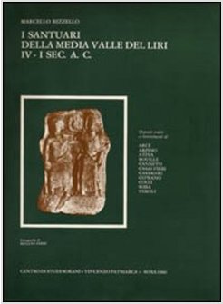 SANTUARI DELLA MEDIA VALLE DEL LIRI. IV-I SEC. A. C. (I)