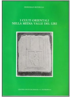 I CULTI ORIENTALI NELLA MEDIA VALLE DEL LIRI