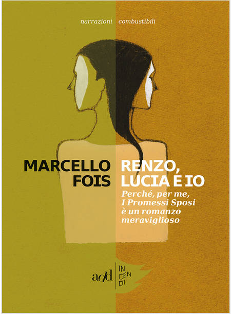 RENZO LUCIA E IO PERCHE' PER ME I PROMESSI SPOSI E' UN ROMANZO MERAVIGLIOSO