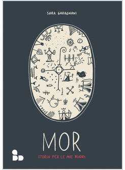 MOR. STORIA PER LE MIE MADRI