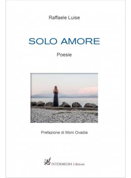 SOLO AMORE POESIE