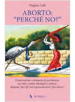 ABORTO: "PERCHE' NO?"