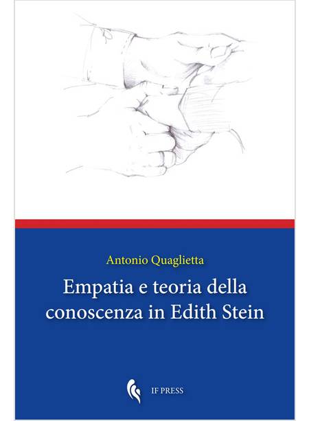 EMPATIA E TEORIA DELLA CONOSCENZA IN EDITH STEIN