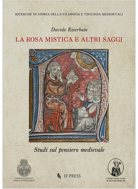 LA ROSA MISTICA E ALTRI SAGGI STUDI SUL PENSIERO MEDIEVALE