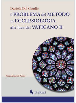 PROBLEMA DEL METODO IN ECCLESIOLOGIA ALLA LUCE DEL VATICANO II