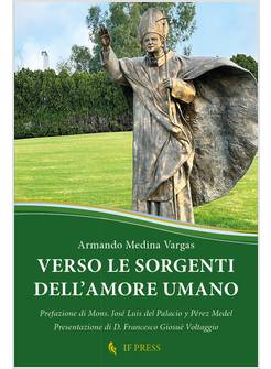 VERSO LE SORGENTI DELL'AMORE UMANO LA RELAZIONE DI DONO RECIPROCO