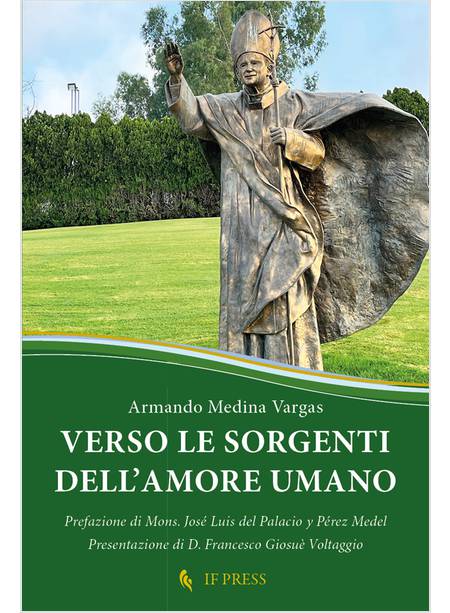 VERSO LE SORGENTI DELL'AMORE UMANO LA RELAZIONE DI DONO RECIPROCO