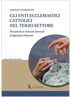 GLI ENTI ECCLESIASTICI CATTOLICI NEL TERZO SETTORE