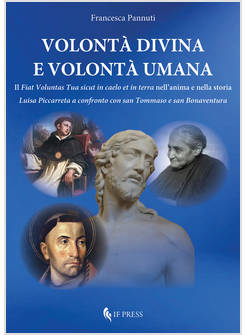 VOLONTA' DIVINA E VOLONTA' UMANA 