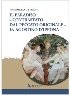 IL PARADISO CONTRASTATO DAL PECCATO ORIGINALE IN AGOSTINO D'IPPONA