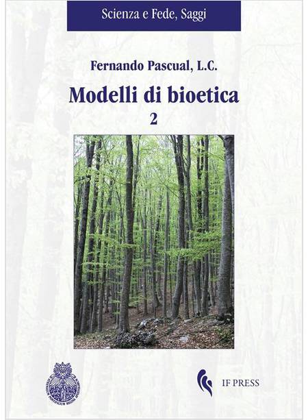 MODELLI DI BIOETICA VOL. 2