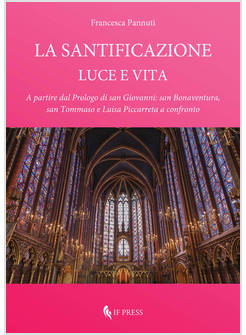 LA SANTIFICAZIONE LUCE E VITA