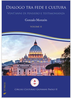 DIALOGO TRA FEDE E CULTURA. VOL. 2