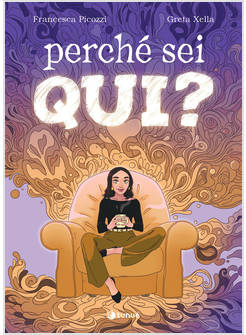 PERCHE' SEI QUI?