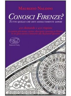 CONOSCI FIRENZE? TUTTO QUELLO CHE DEVI ASSOLUTAMENTE SAPERE