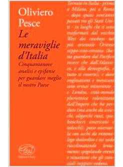 LE MERAVIGLIE D'ITALIA. UN VIAGGIO BIZZARRO