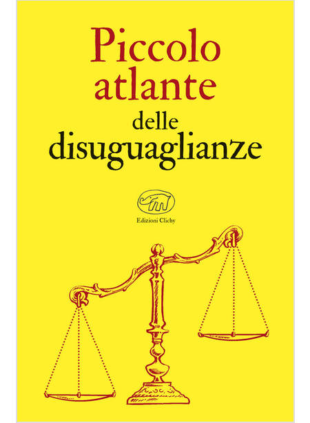 PICCOLO ATLANTE DELLE DISUGUAGLIANZE