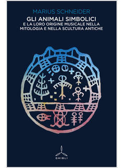 ANIMALI SIMBOLICI E LA LORO ORIGINE MUSICALE NELLA MITOLOGIA E NELLA SCULTURA AN