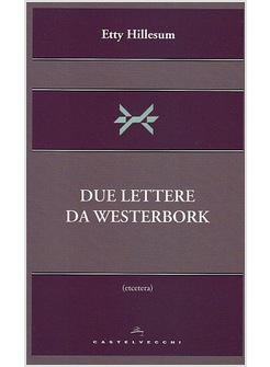 DUE LETTERE DA WESTERBORK