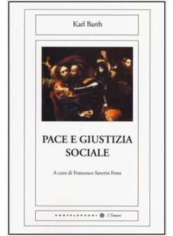 PACE E GIUSTIZIA SOCIALE