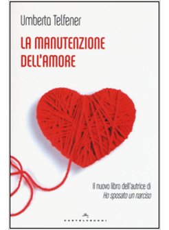 LA MANUTENZIONE DELL'AMORE