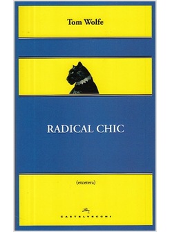 RADICAL CHIC
