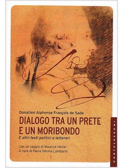 DIALOGO TRA UN PRETE E UN MORIBONDO. E ALTRI TESTI FILOSOFICO-MORALI